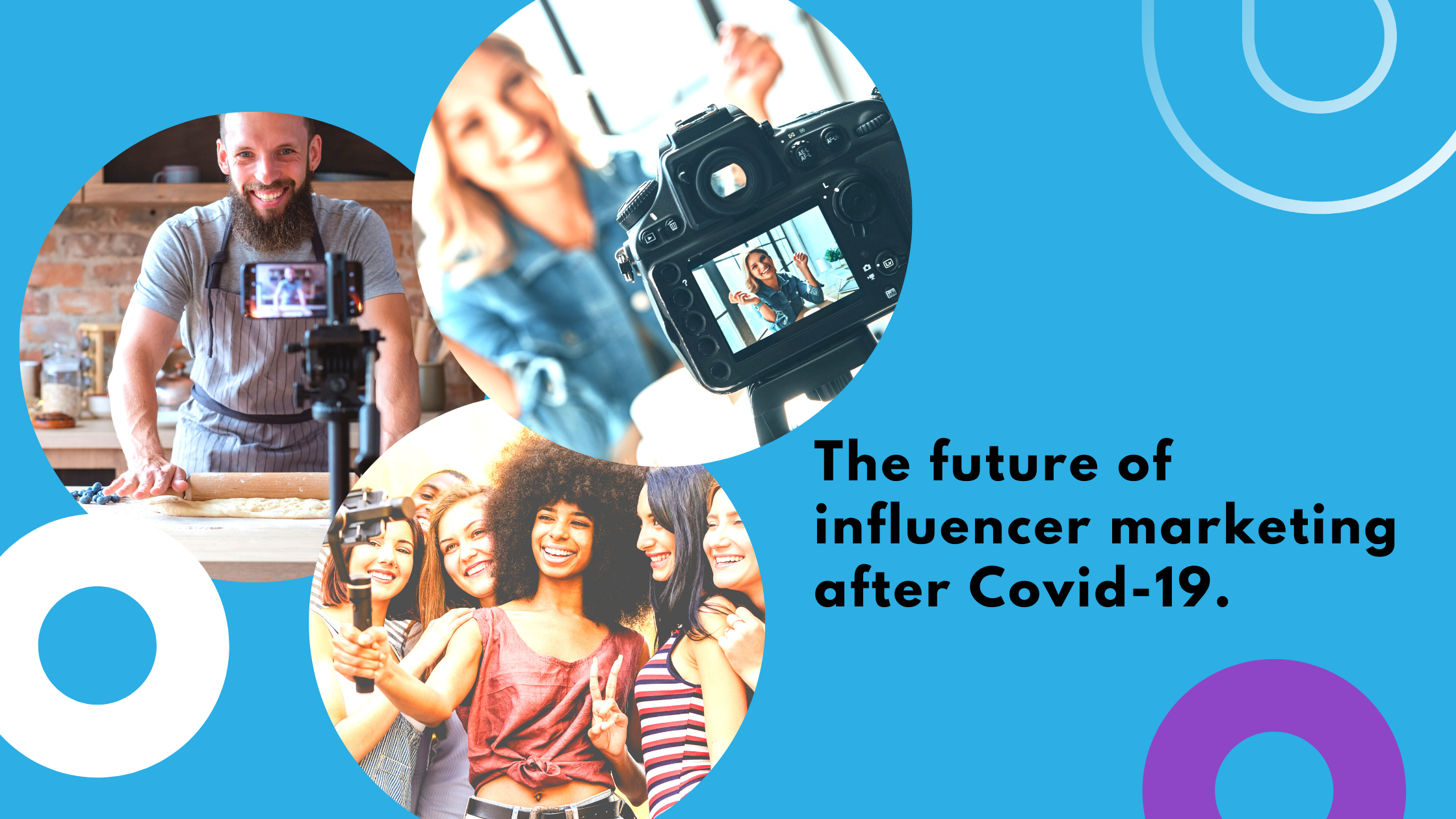 2021 The future of influencer marketing after Covid 19